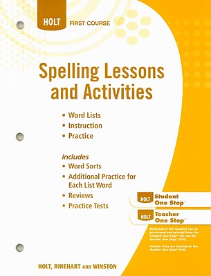 Elements of Literature, Grade 7 Spelling Lessons and Activities: Holt Elements of Literature First Course