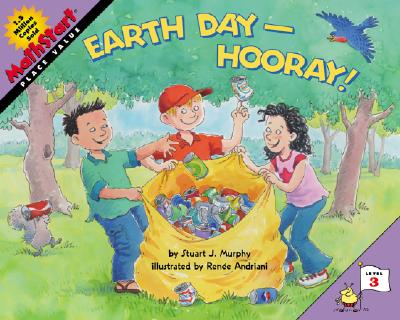 Earth Day--Hooray!: A Springtime Book For Kids (MathStart 3)