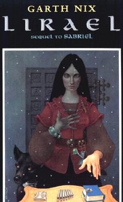 LIRAEL: Daughter of the Clayr (Old Kingdom, 2)