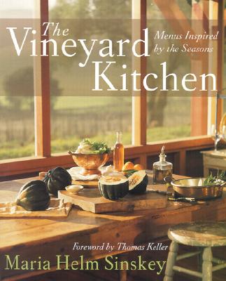 The Vineyard Kitchen: Menus Inspired by the Seasons (Cookbooks)
