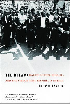 Image for The Dream: Martin Luther King, Jr., and the Speech that Inspired a Nation