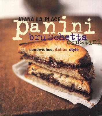 Image for Panini, Bruschetta, Crostini: Sandwiches, Italian Style