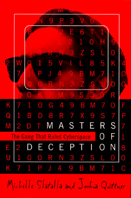 Masters of Deception: Gang That Ruled Cyberspace