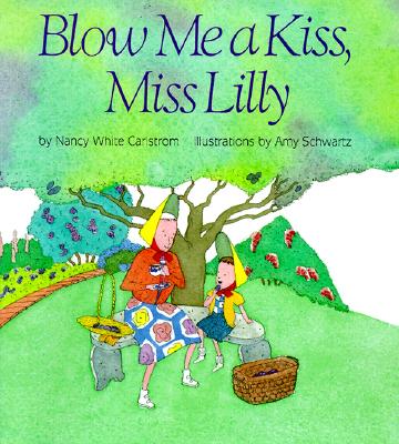 Image for Blow Me a Kiss, Miss Lilly Blow Me a Kiss, Miss Lilly