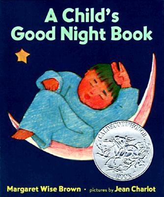 Child's Good Night Book: A Caldecott Honor Award Winner
