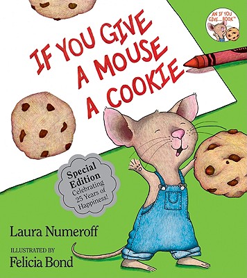 Image for IF YOU GIVE A MOUSE A COOKIE