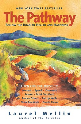 Image for The Pathway: Follow the Road to Health and Happiness