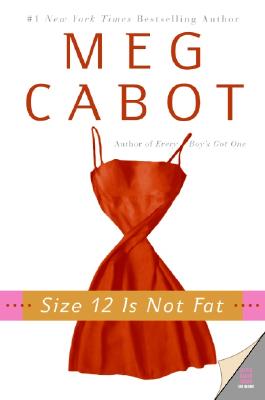 Size 12 Is Not Fat: A Heather Wells Mystery (Heather Wells Mysteries)
