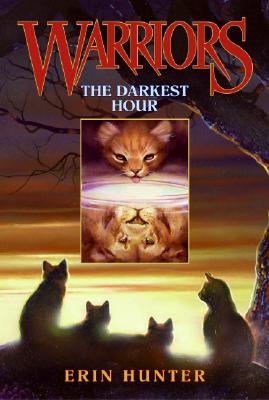 Image for The Darkest Hour (Warriors, Book 6)