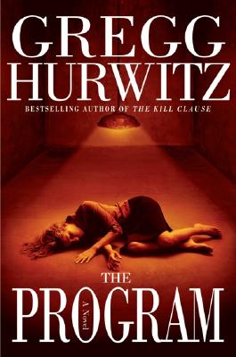 The Program: A Novel (Tim Rackley Novels)