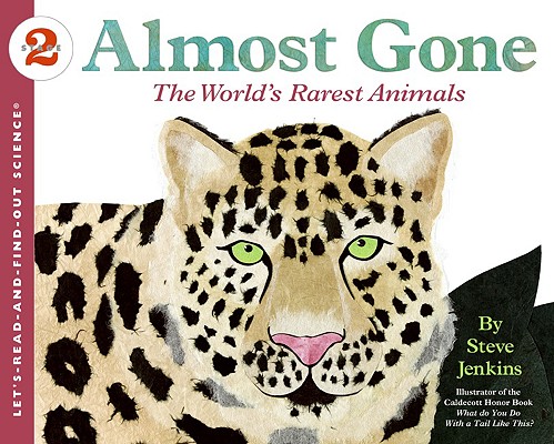Almost Gone: The World's Rarest Animals (Let's-Read-and-Find-Out Science 2)