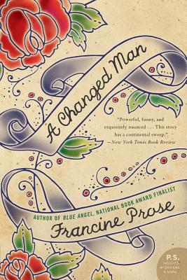A Changed Man: A Novel (P.S.)
