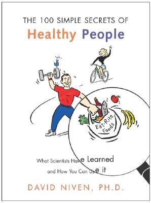 Image for 100 Simple Secrets of Healthy People: What Scientists Have Learned and How You Can Use it