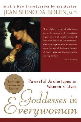 Image for Goddesses in Everywoman: Powerful Archetypes in Women's Lives