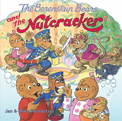 Image for The Berenstain Bears and the Nutcracker: A Christmas Holiday Book for Kids