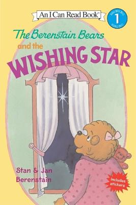 The Berenstain Bears and the Wishing Star (I Can Read Level 1)