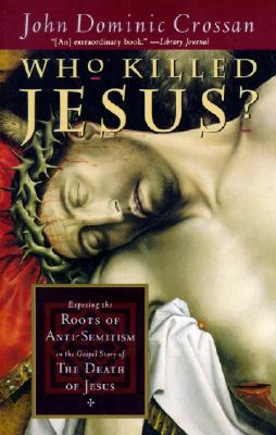 WHO KILLED JESUS
