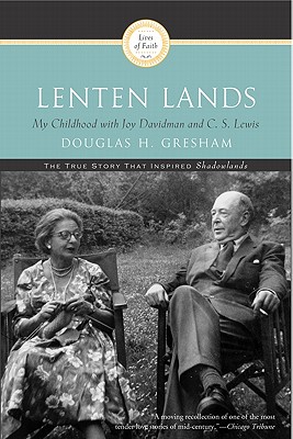 Image for Lenten Lands: My Childhood with Joy Davidman and C.S. Lewis
