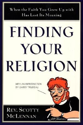 Finding Your Religion: When the Faith You Grew Up With Has Lost Its Meaning