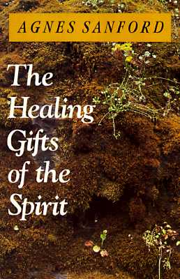 The Healing Gifts of the Spirit