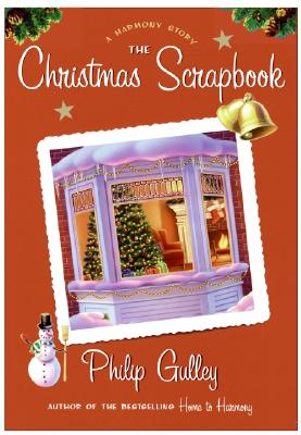 Image for The Christmas Scrapbook: A Harmony Story The Christmas Scrapbook: A Harmony Story
