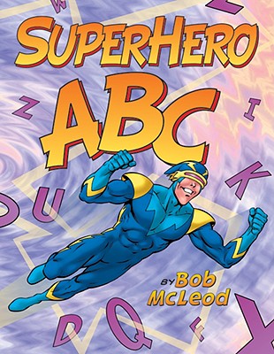 SuperHero ABC [Paperback] McLeod, Bob