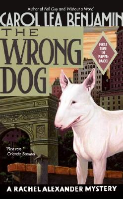 Image for The Wrong Dog: A Rachel Alexander Mystery (Rachel Alexander Series)