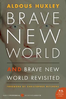 Brave New World and Brave New World Revisited