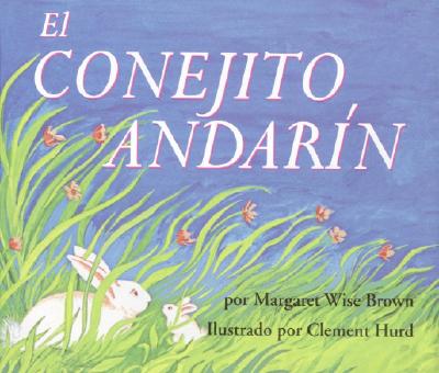 Image for The Runaway Bunny / El Conejito Andarin (Spanish Edition)