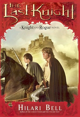 The Last Knight (Knight and Rogue)