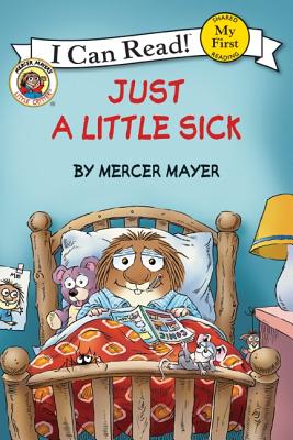 Image for Just a Little Sick (My First I Can Read)