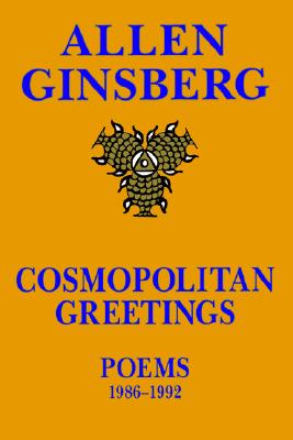 Cosmopolitan Greetings: Poems 1986-1992