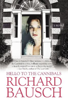 Image for Hello to the Cannibals: A Novel