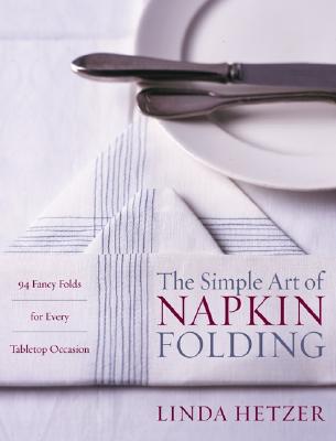 SIMPLE ART OF NAPKIN FOLDING