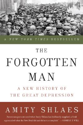 Image for The Forgotten Man: A New History of the Great Depression