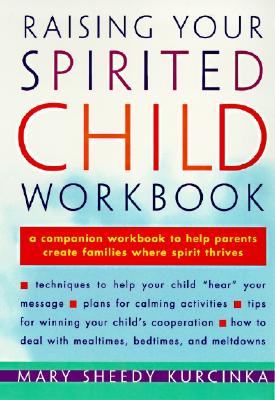 Image for Raising Your Spirited Child Workbook