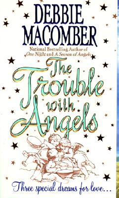 The Trouble with Angels (Harper Monogram)