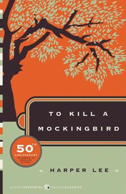 To Kill a Mockingbird (Harper Perennial Modern Classics)