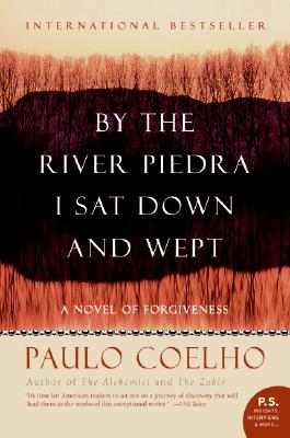 By the River Piedra I Sat Down and Wept (Cover image may vary)