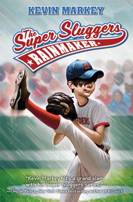 The Super Sluggers: Rainmaker (Super Sluggers, 4)