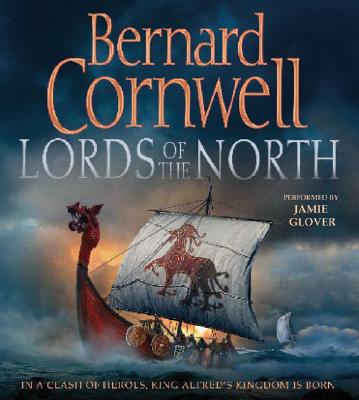 Image for The Lords of the North (The Saxon Chronicles, Book 3)