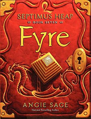 Septimus Heap, Book Seven: Fyre (Septimus Heap, 7)