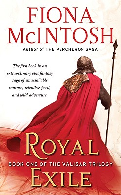 Royal Exile: Book One of The Valisar Trilogy Image for Royal Exile: Book One of The Valisar Trilogy