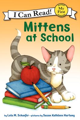 Image for Mittens at School (My First I Can Read) Mittens at School (My First I Can Read)
