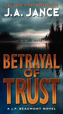 Image for Betrayal of Trust: A J. P. Beaumont Novel (J. P. Beaumont Novel, 20)
