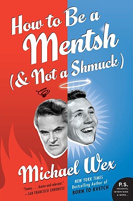 Image for How to Be a Mentsh (and Not a Shmuck)