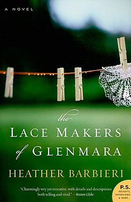 The Lace Makers of Glenmara: A Novel