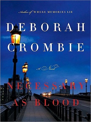 Image for Necessary as Blood (Duncan Kincaid/Gemma James Novels, 13) Necessary as Blood (Duncan Kincaid/Gemma James Novels, 13)