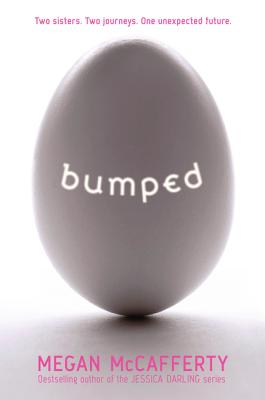 Bumped (Bumped, 1)