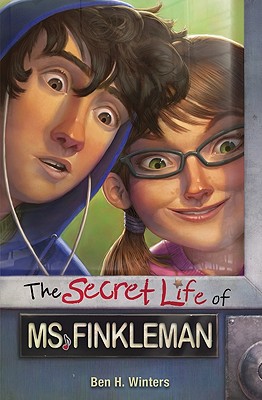 Image for The Secret Life of Ms. Finkleman The Secret Life of Ms. Finkleman
